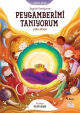 Hayalini Kuruyorum Peygamberimi Tanıyorum (Birinci Kitap)