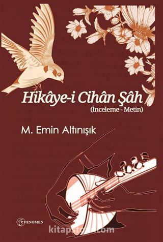 Hikaye-i Cihan Şah (İnceleme-Metin)