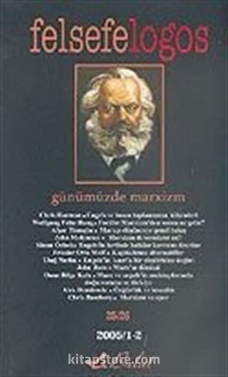 Felsefelogos Sayı: 25/26 2005/1-2 Günümüzde Marxizm