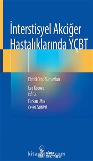 İnterstisyel Akciğer Hastalıklarında YÇBT: Eğitici Olgu Sunumları