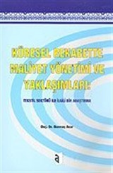 Küresel Rekabette Maliyet Yönetimi ve Yaklaşımları: Tekstil Sektörü İle İlgili Bir Araştırma