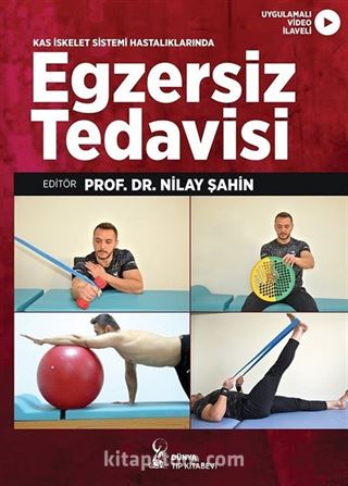 Kas İskelet Sistemi Hastalıklarında Egzersiz Tedavisi