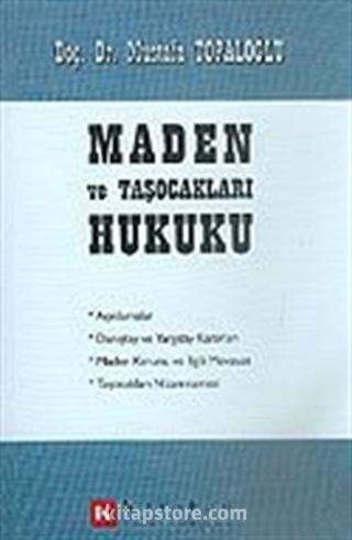 Maden ve Taşocakları Hukuku