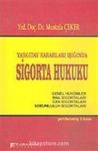 Yargıtay Kararları Işığında Sigorta Hukuku