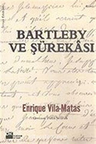 Bartleby ve Şürekası