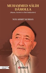 Muhammed Salih Damolla (Hayatı, Eserleri ve İlmî Faaliyetleri)