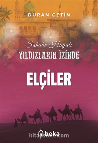 Elçiler / Yıldızların İzinde