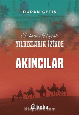 Akıncılar / Yıldızların İzinde