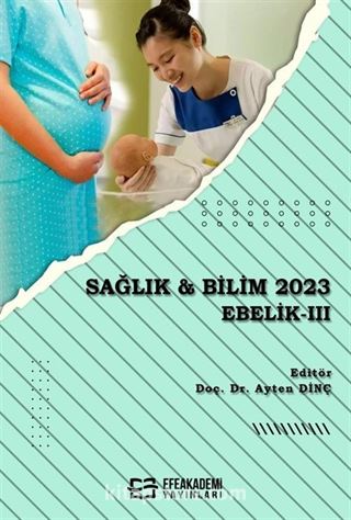 Sağlık - Bilim 2023 Ebelik-III