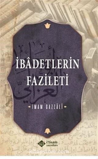 İbadetlerin Fazileti