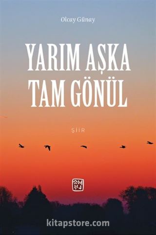 Yarım Aşka Tam Gönül