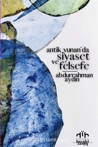 Antik Yunan'da Siyaset ve Felsefe