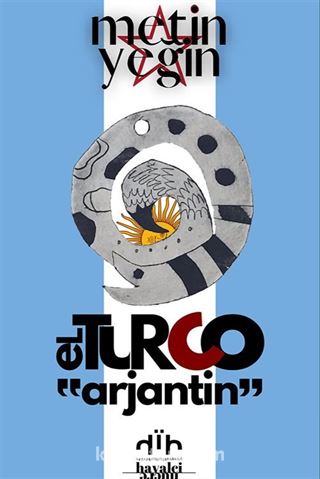 El Turco: 'Arjantin'