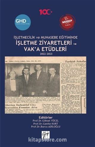 İşletmecilik ve Muhasebe Eğitiminde İşletme Ziyaretleri ve Vak'a Etüdleri 2022-2023