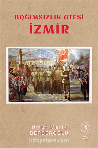 Bağımsızlık Ateşi İzmir