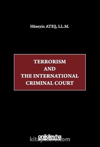 Terrorism and the International Criminal Court