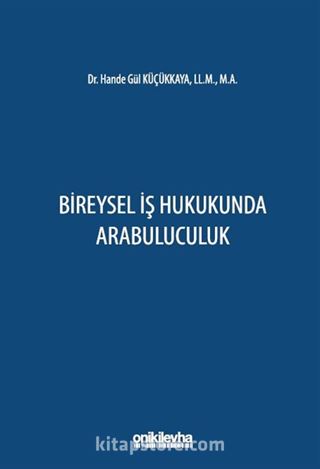 Bireysel İş Hukukunda Arabuluculuk