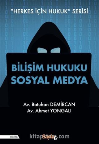 Bilişim Hukuku Sosyal Medya