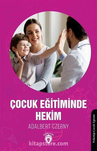 Çocuk Eğitiminde Hekim