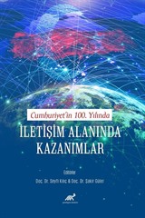 Cumhuriyet'in 100. Yılında İletişim Alanında Kazanımlar