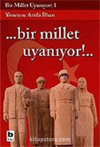 Bir Millet Uyanıyor! 1