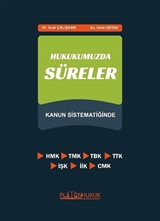 Hukukumuzda Süreler Kanun Sistematiğinde