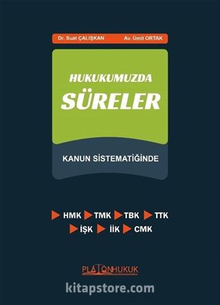 Hukukumuzda Süreler Kanun Sistematiğinde