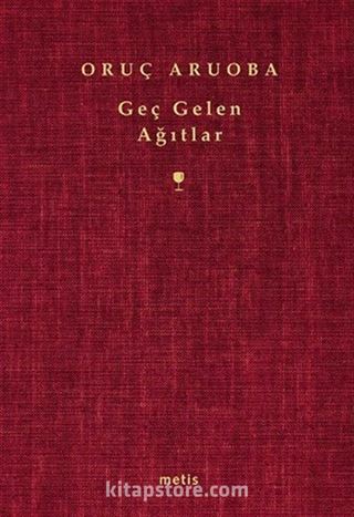 Geç Gelen Ağıtlar