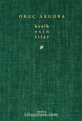 Kesik Esintiler