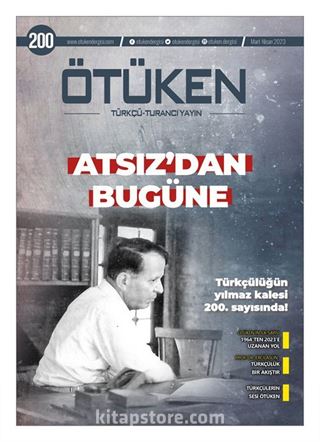 Ötüken Dergisi Sayı:200 Mart-Nisan 2023