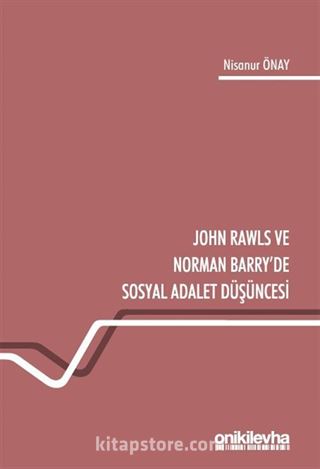 John Rawls ve Norman Barry'de Sosyal Adalet Düşüncesi