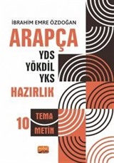 Arapça YDS - YÖKDİL - YKS Hazırlık 10 Tema / 10 Metin