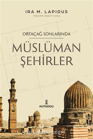 Ortaçağ Sonlarında Müslüman Şehirler