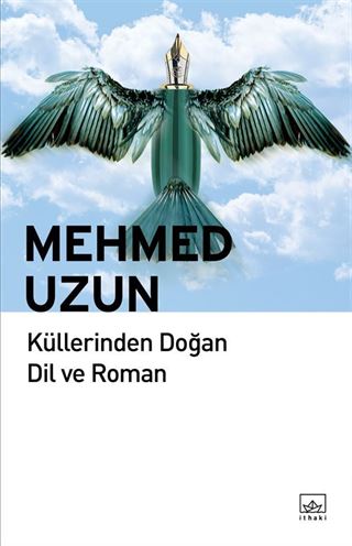 Küllerinden Doğan Dil ve Roman