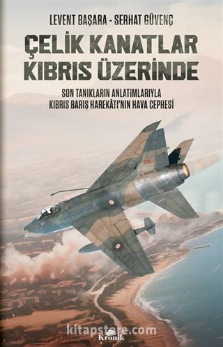 Çelik Kanatlar Kıbrıs Üzerinde