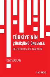 Türkiye'nin Çöküşünü Önlemek