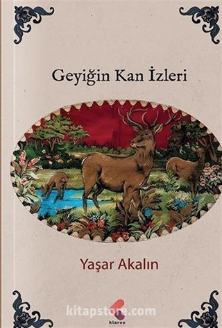 Geyiğin Kan İzleri