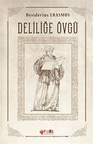 Deliliğe Övgü