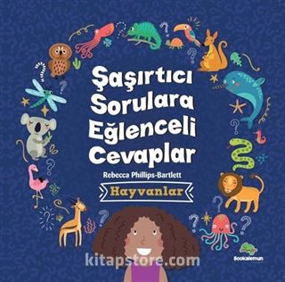 Şaşırtıcı Sorulara Eğlenceli Cevaplar / Hayvanlar