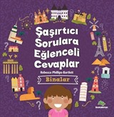 Şaşırtıcı Sorulara Eğlenceli Cevaplar / Binalar