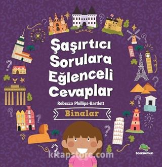 Şaşırtıcı Sorulara Eğlenceli Cevaplar / Binalar