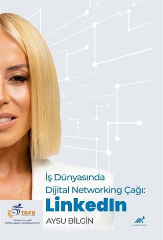 İş Dünyasında Dijital Networking Çağı: LinkedIn