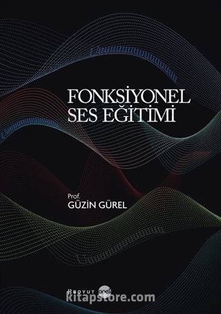 Fonksiyonel Ses Eğitimi