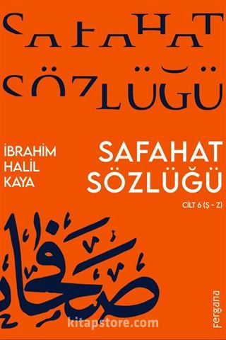 Safahat Sözlüğü Cilt 6 (Ş-Z)