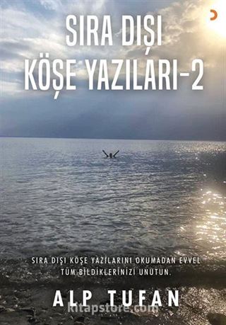 Sıra Dışı Köşe Yazıları 2