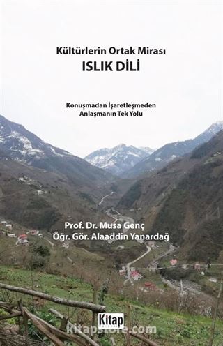 Kültürlerin Ortak Mirası Islık Dili