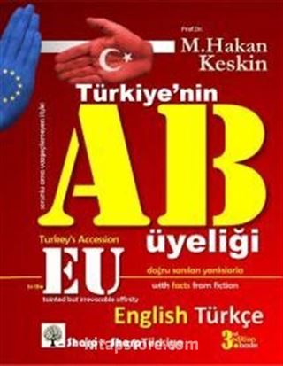 Türkiye'nin Avrupa Birliği üyeliği (Turkey's Accession to the EU)