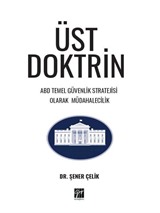 Üst Doktrin Abd Temel Güvenlik Stratejisi Olarak Müdahalecilik