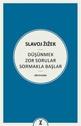 Düşünmek Zor Sorular Sormakla Başlar