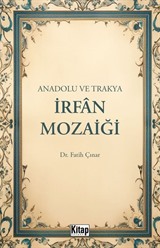 Anadolu ve Trakya İrfan Mozaiği